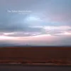 The Tallest Man On Earth - The Drying of the Lawns