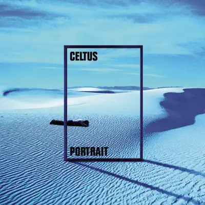Ascolta 'Portrait' di Celtus