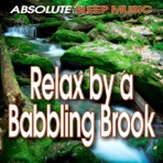 Relax By a Babbling Brook - Single