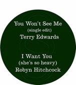 You Won't See Me (Single Edit) / I Want You (She's So Heavy) - Single