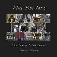 Southern Fried Soul (Special Edition) - Mia Borders