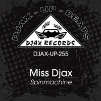 Spinmachine - EP - Miss Djax