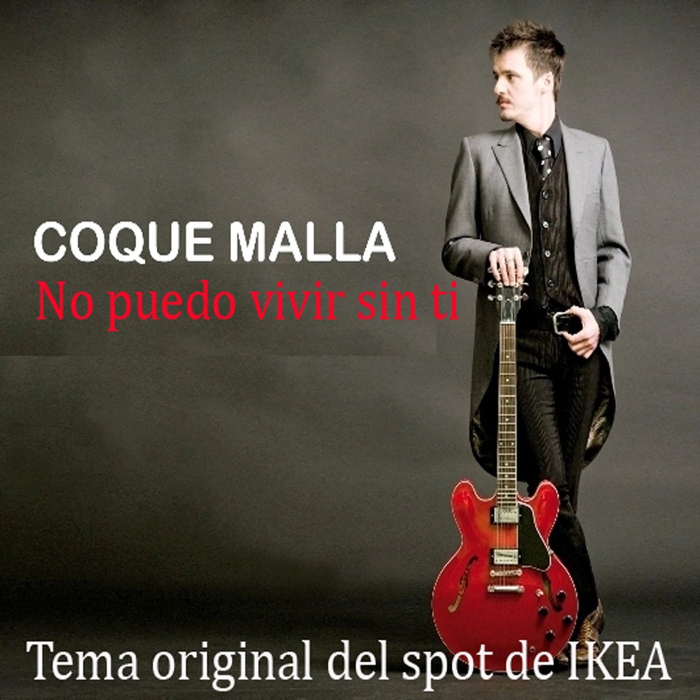Обложка альбома «No Puedo Vivir Sin Ti (Tema del Spot de Ikea) - Single» — Coque Malla