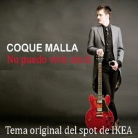No Puedo Vivir Sin Ti (Tema del Spot de Ikea) - Single - Coque Malla