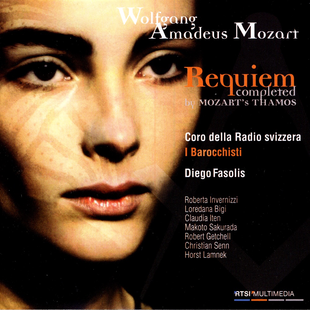 Обложка альбома «Requiem Completed By Mozart's Thamos» — Christian Senn, Claudia Iten, Coro della Radio Svizzera, Diego Fasolis, Horst Lamnek, I Barocchisti, Loredana Bigi, Makoto Sakurada, Robert Getchell & Roberta Invernizzi