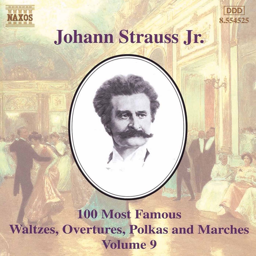 Обложка альбома «Strauss II: 100 Most Famous Works, Vol. 9» — Alfred Walter, Slovak Philharmonic Orchestra, Slovak State Philharmonic Orchestra, Kosice, Oliver von Dohnányi & Katowice Polish State Philharmonic Orchestra