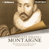 The Complete Essays of Montaigne (Unabridged) - Michel Eyquem de Montaigne & Donald M. Frame (translator)
