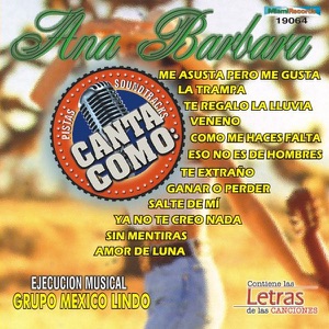 Canta Como - Sing Along: Ana Barbara
