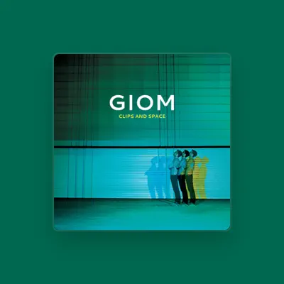 Listen to Giom, watch music videos, read bio, see tour dates & more!