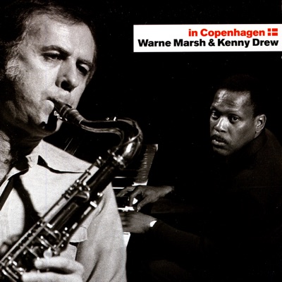 In Copenhagen - Warne Marsh & Kenny Drew