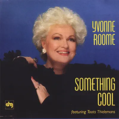 Something Cool - Yvonne Roome Something Cool - Yvonne Roome