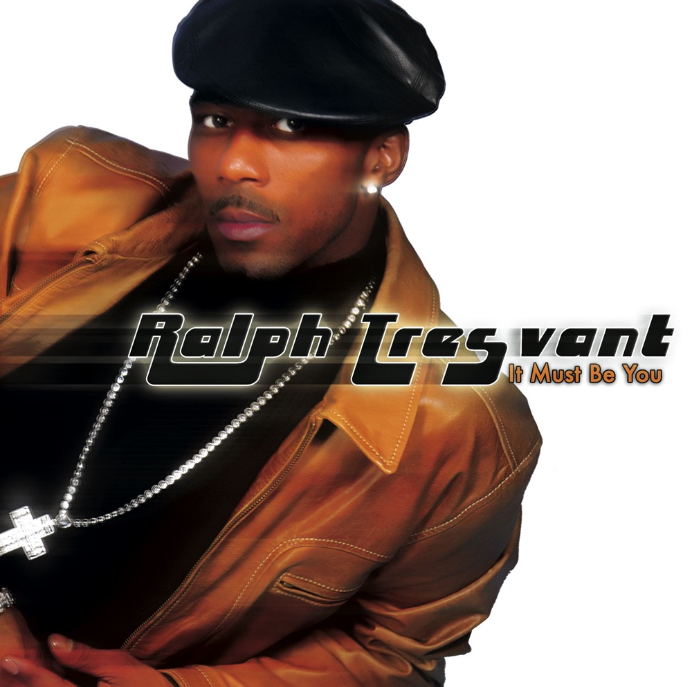 Обложка альбома «It Must Be You - Single» — Ralph Tresvant