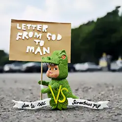 Letter from God to Man - EP - Dan Le Sac Vs Scroobius Pip