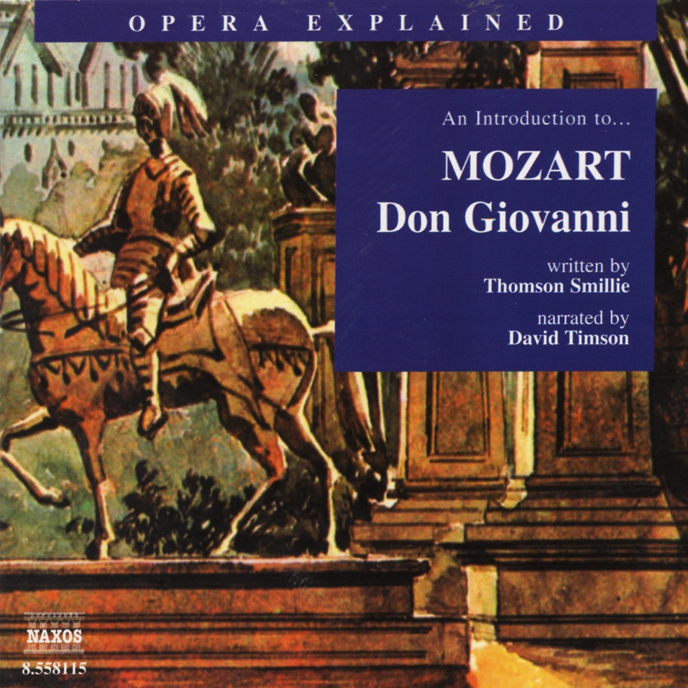 Обложка альбома «Mozart: Opera Explained - Don Giovanni» — David Timson
