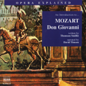 Mozart: Opera Explained - Don Giovanni