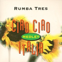 Ciao Ciao Italia - Single - Rumba Tres