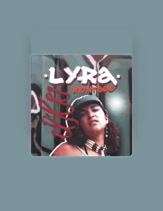 LYRAを聴いたり、ミュージックビデオを鑑賞したり、経歴やツアー日程などを確認したりしましょう！