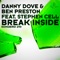 Break Inside (Jorg Zimmer Remix) - Danny Dove & Ben Preston lyrics