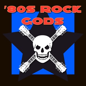 80s Rock Gods