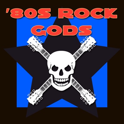 80s Rock Gods