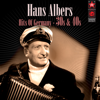 Hits of Germany '30s & '40s - Hans Albers