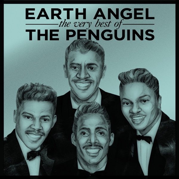 Обложка альбома «Earth Angel - The Very Best of The Penguins» — The Penguins