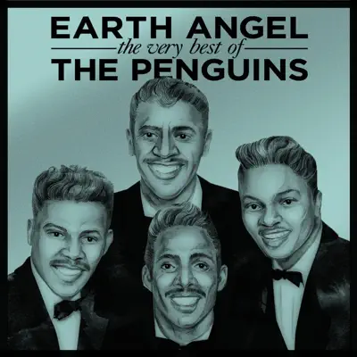 Earth Angel - The Very Best of The Penguins - The Penguins