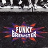 Funky Brewster - Play That Funky Music
