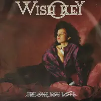 The One You Love — Wish Key