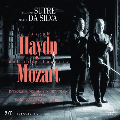 Haydn & Mozart: Complete Duos for Violin and Viola