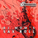 Sax Roll - Single