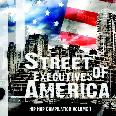 Street Executives of America (Hip-Hop Compilation: Vol. 1)