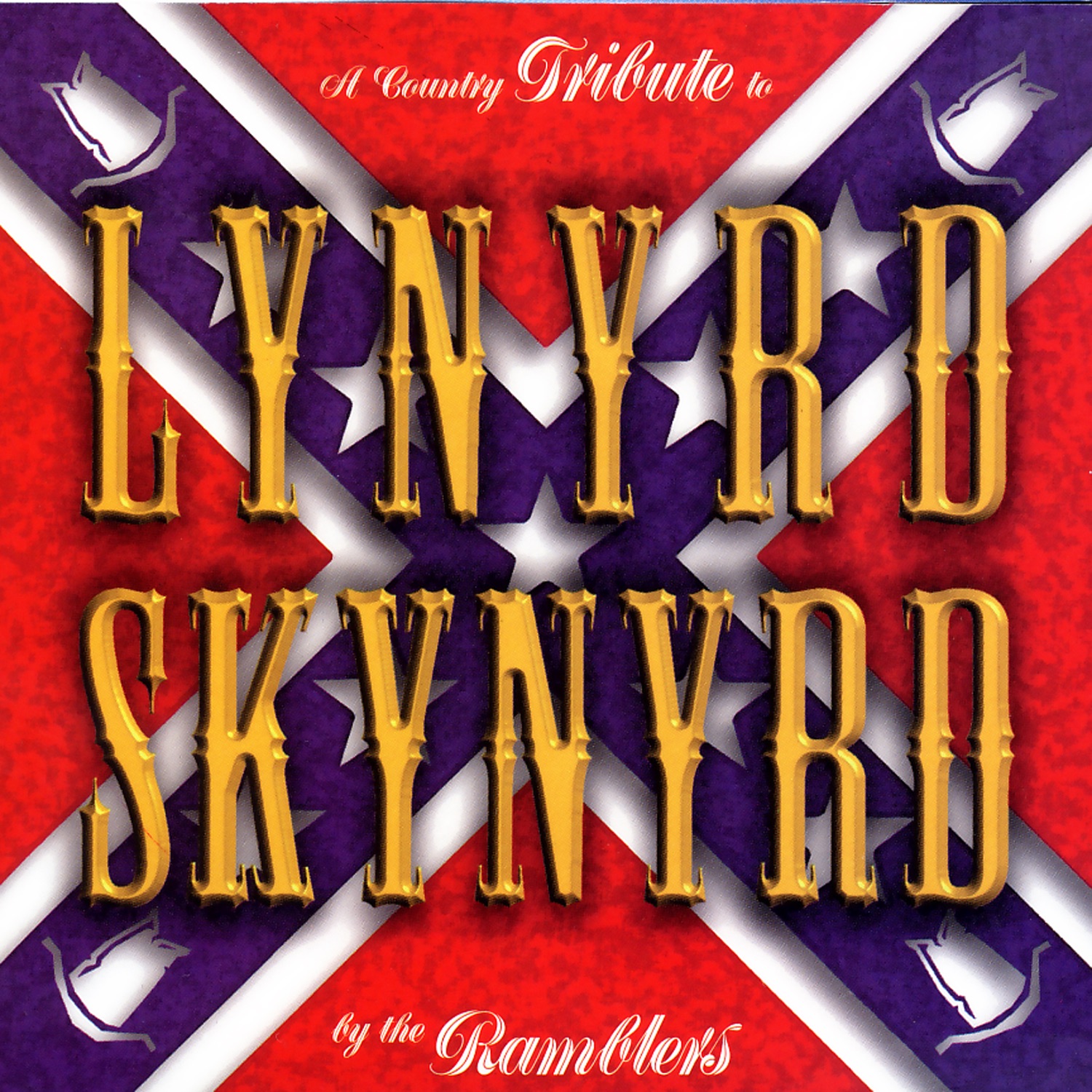 A Country Tribute to Lynyrd Skynyrd
