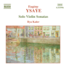 Violin Sonata No. 3 in D minor, Op. 27, No. 3, "Ballade" - Ilya Kaler