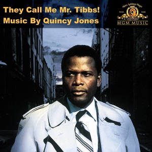 Cover voor Quincy Jones & His Orchestra - They Call Me Mr. Tibbs