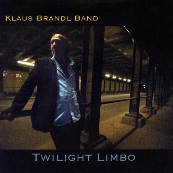 Обложка альбома «Twilight Limbo» — Klaus Brandl Band