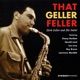 That Geller Feller Herb Geller and His Sextet feat Kenny Dorham Harold Land Lou Levy Ray Brown Lawrence Marable
