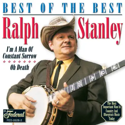 Best of the Best - Ralph Stanley Best of the Best - Ralph Stanley