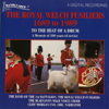 To the Beat of a Drum - The Band of The 1st Battalion, The Royal Welch Fusiliers