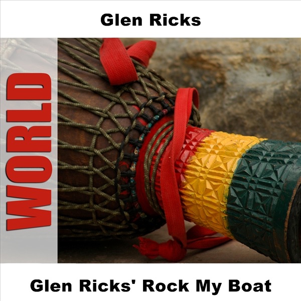 Glen Ricks' Rock My Boat