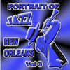 Portrait of Jazz New Orleans, Vol. 3 - Various Artists