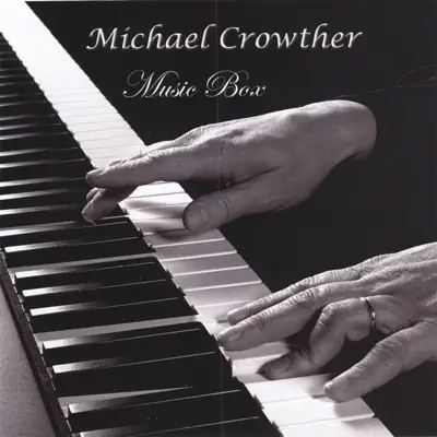Listen to Music Box by Michael Crowther