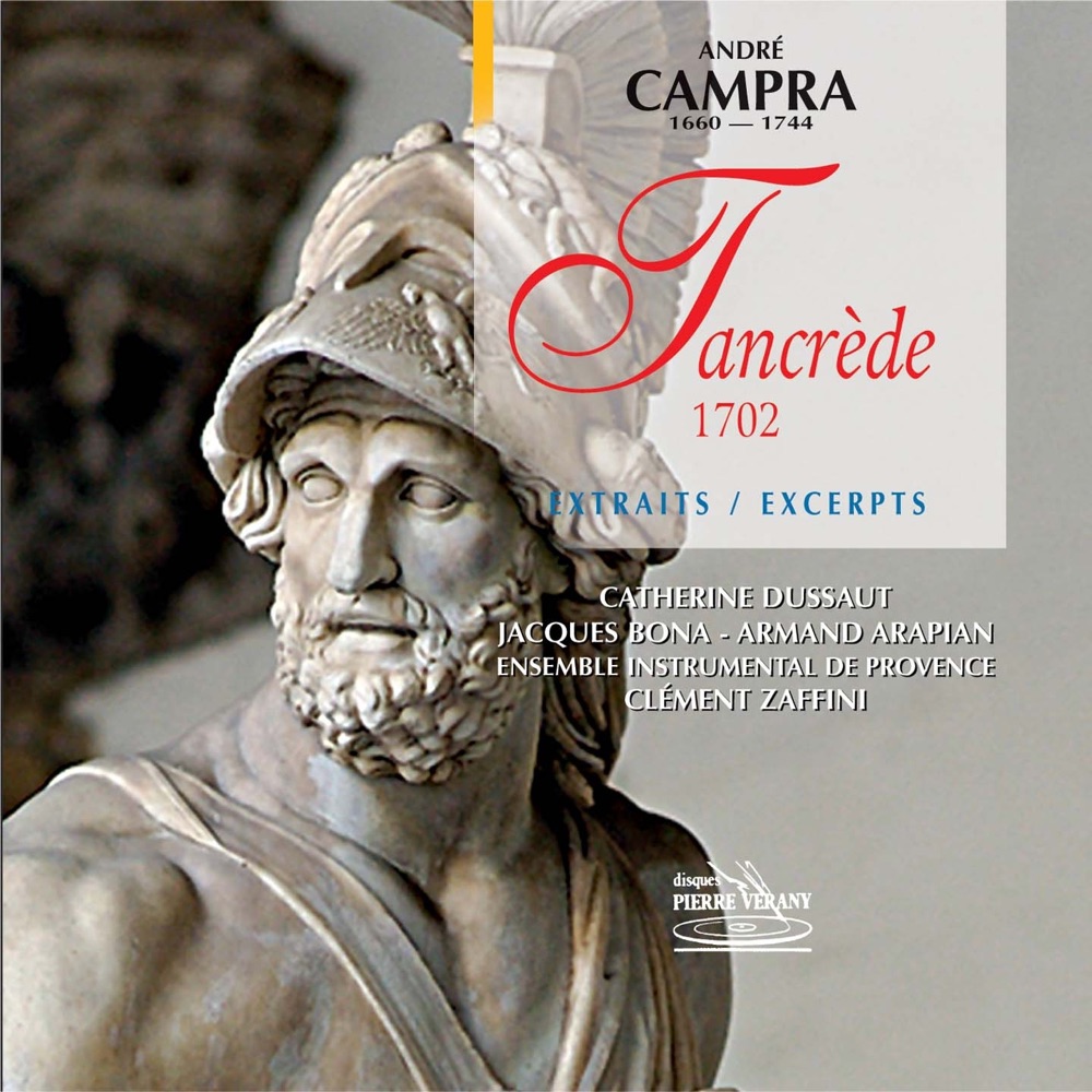 Обложка альбома «Campra : Tancrède» — Ensemble instrumental de Provence, Ensemble Vocal d'Avignon, Clément Zaffini, Georges Durand, Jacques Bona, Catherine Dussaut & Armand Arapian