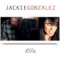 Ella - Jackie Gonzalez lyrics