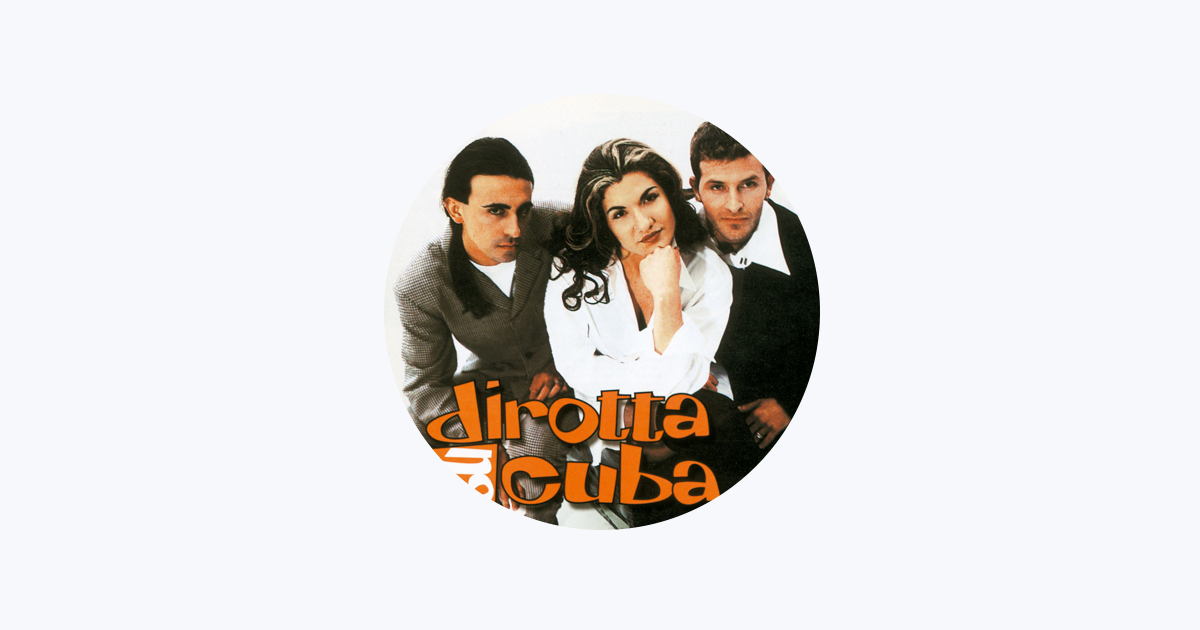 Dirotta Su Cuba – Apple Music