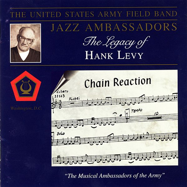 The Legacy Hank Levy US Army Field Band - Jazz Ambassadors on Apple Music