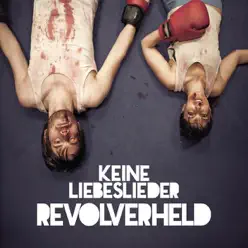 Keine Liebeslieder - EP - Revolverheld