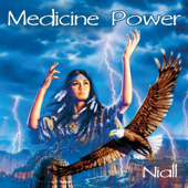 Medicine Power - Best of Niall Native American Music