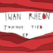 Cover art for Tongue Tied - EP by Iwan Rheon