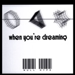 When You're Dreaming